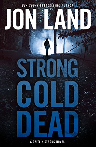 Strong Cold Dead by Jon Land cover