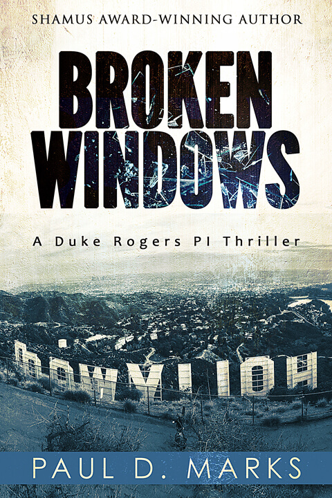 Broken Windows by Paul D. Marks
