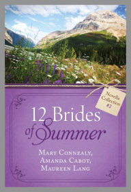 The 12 Brides of Summer Novella Collection 2