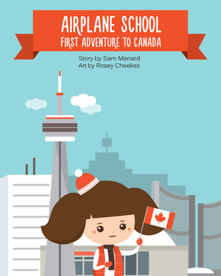 Airplane School First Adventure to Canada