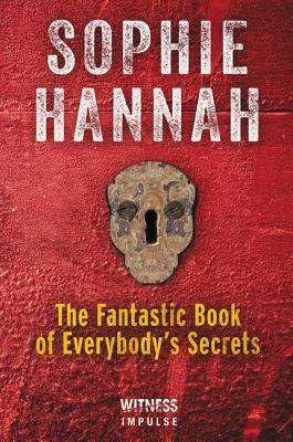 The Fantastic Book of Everybody's Secrets by Sophie Hannah