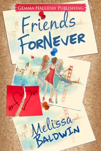 Friends ForNever by Melissa Baldwin