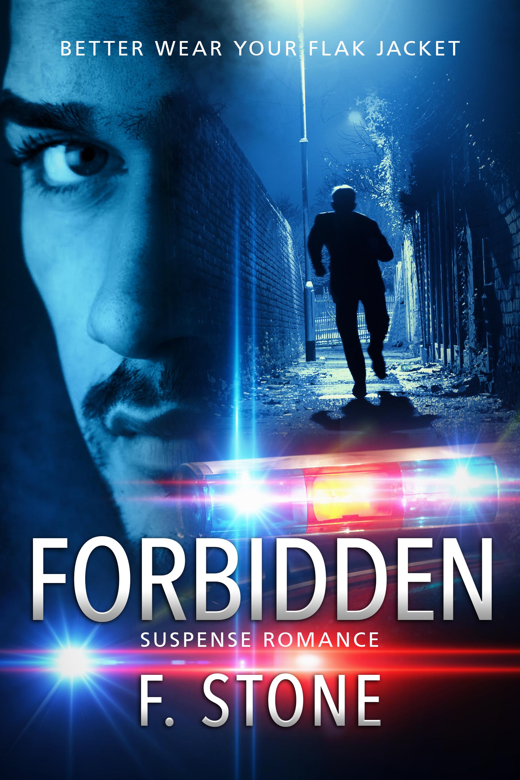 Forbidden: Better Wear Your Flak Jacket by F. Stone