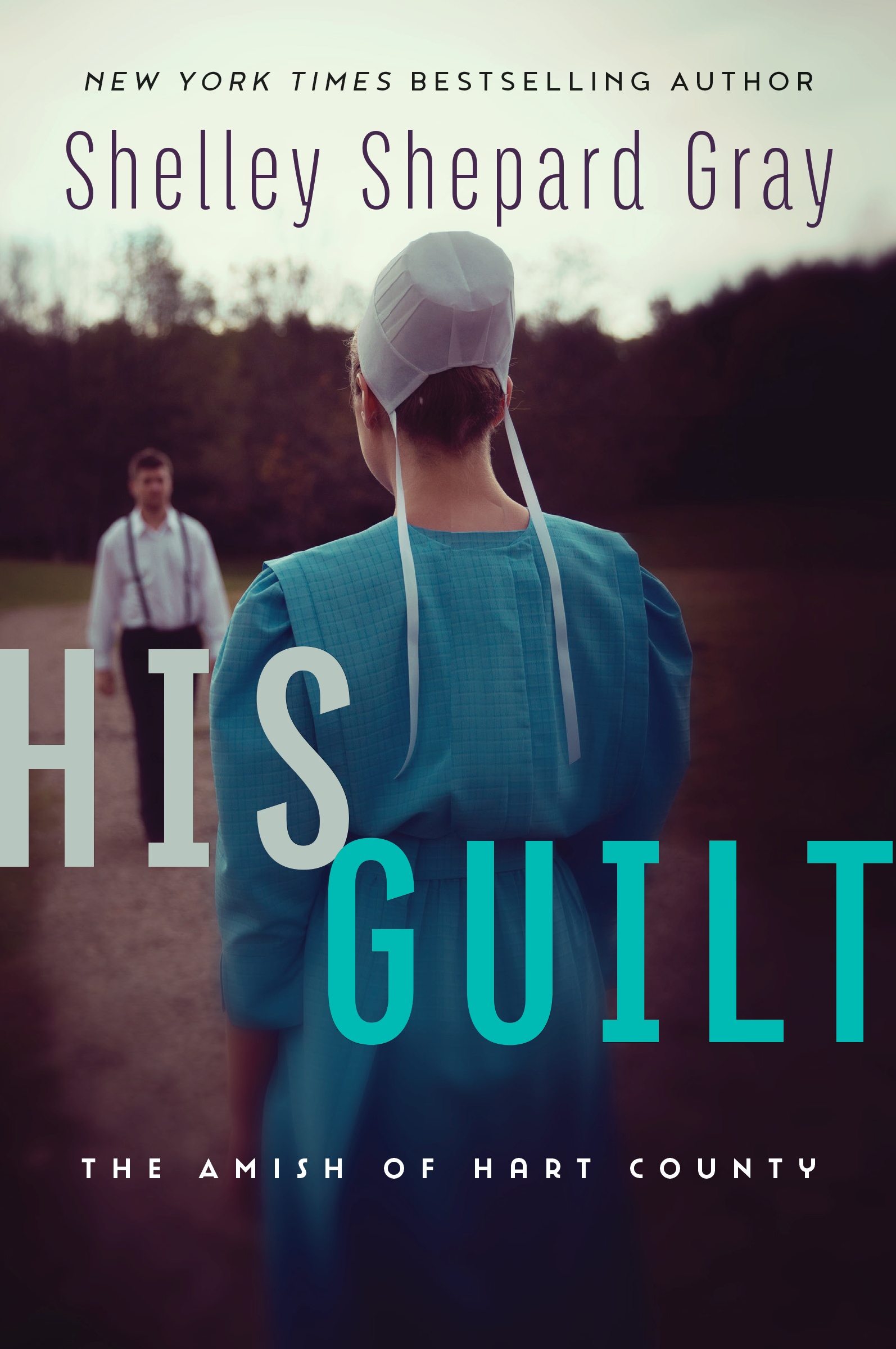 His Guilt by Shelley Shepard Gray