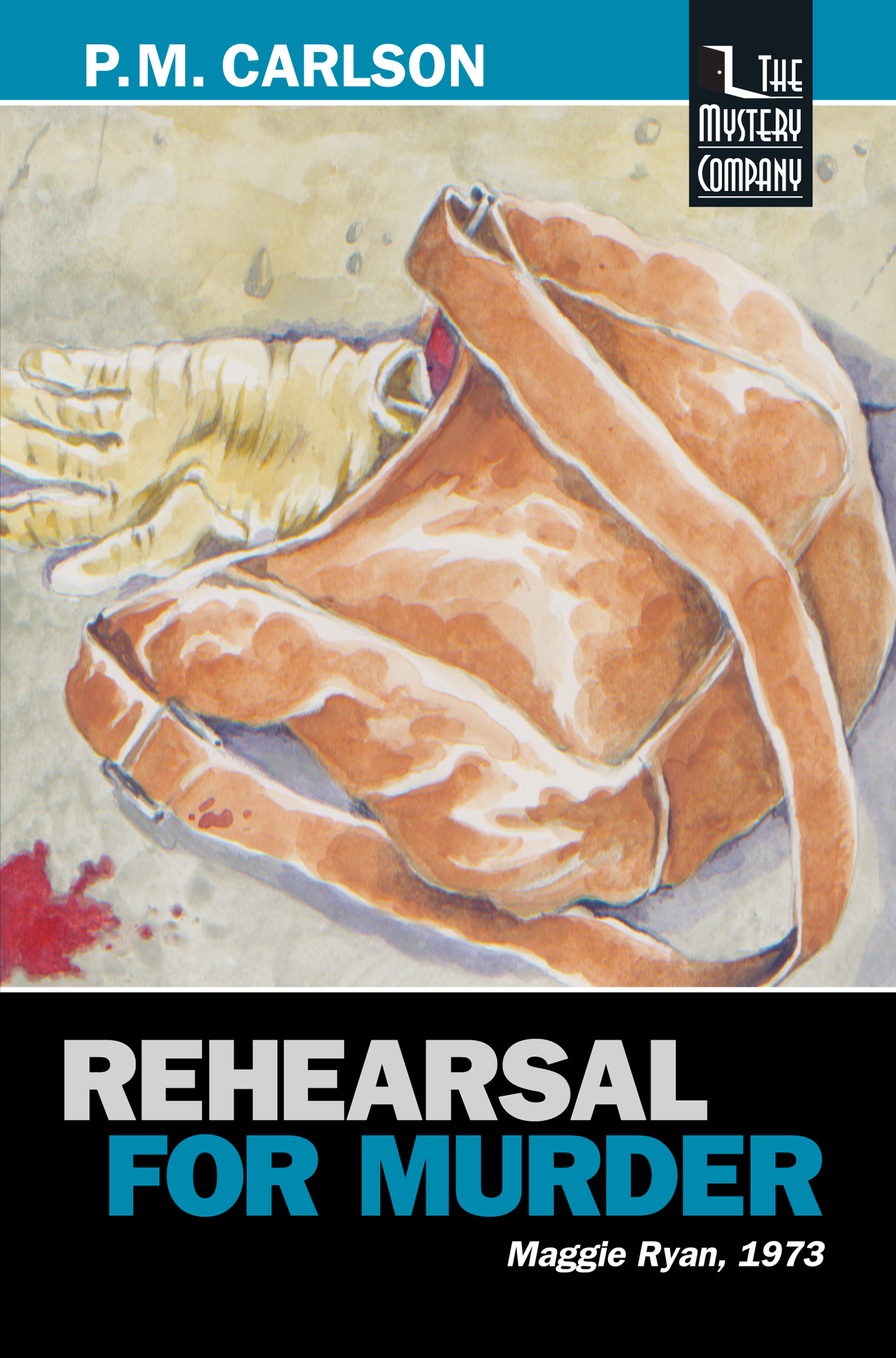 Rehearsal for Murder by P.M. Carlson