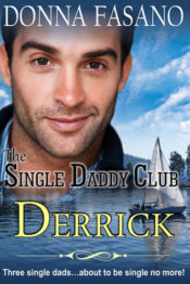 The Single Daddy Club: Derrick by Donna Fasano
