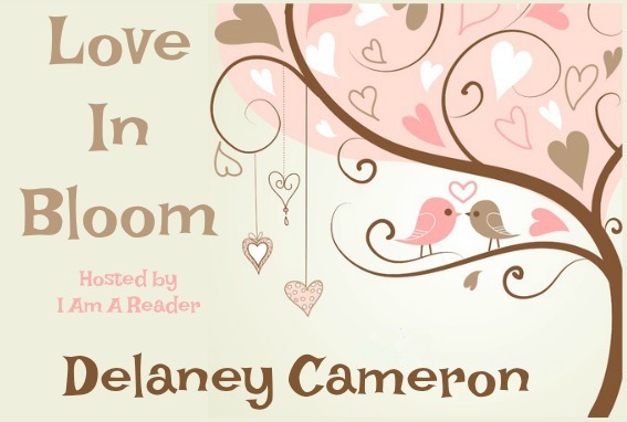 Love in Bloom | Delaney Cameron