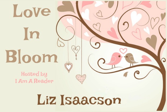 Love in Bloom | Liz Isaacson