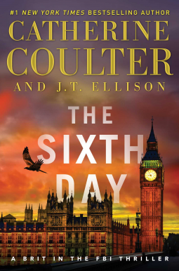 The Sixth Day by Catherine Coulter J.T. Ellison