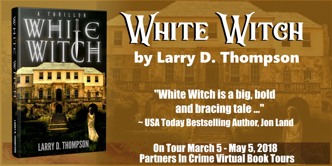 Excerpt | White Witch by Larry D…