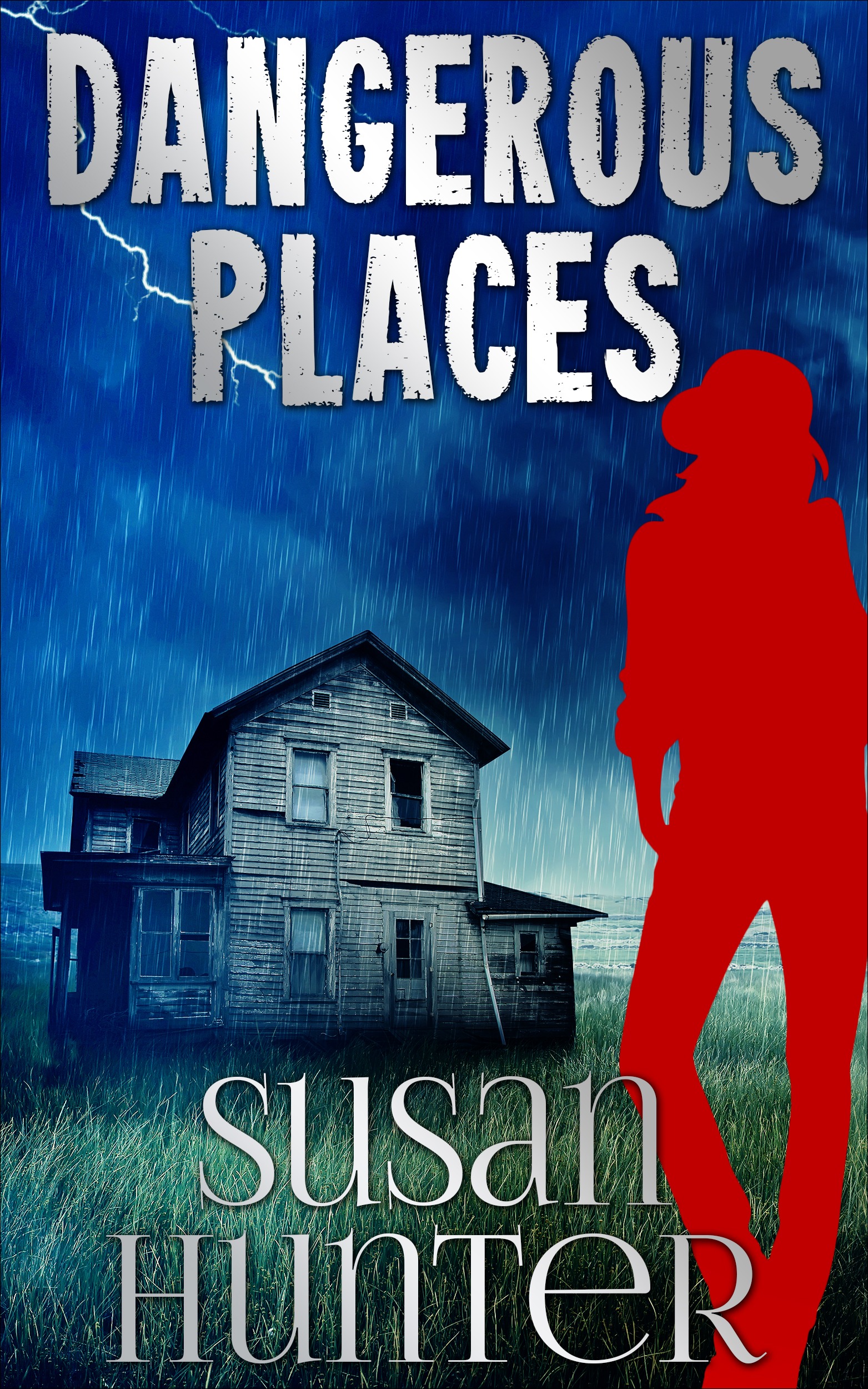 Dangerous Places by Susan Hunter