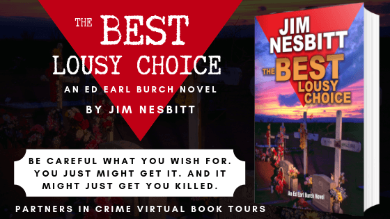 The Best Lousy Choice An Ed Earl Burch Novel by Jim Nesbitt