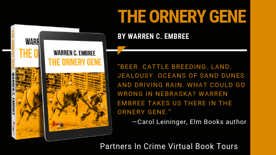 The Ornery Gene by Warren C. Embree