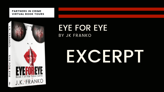 Excerpt | Eye for Eye by JK Franko