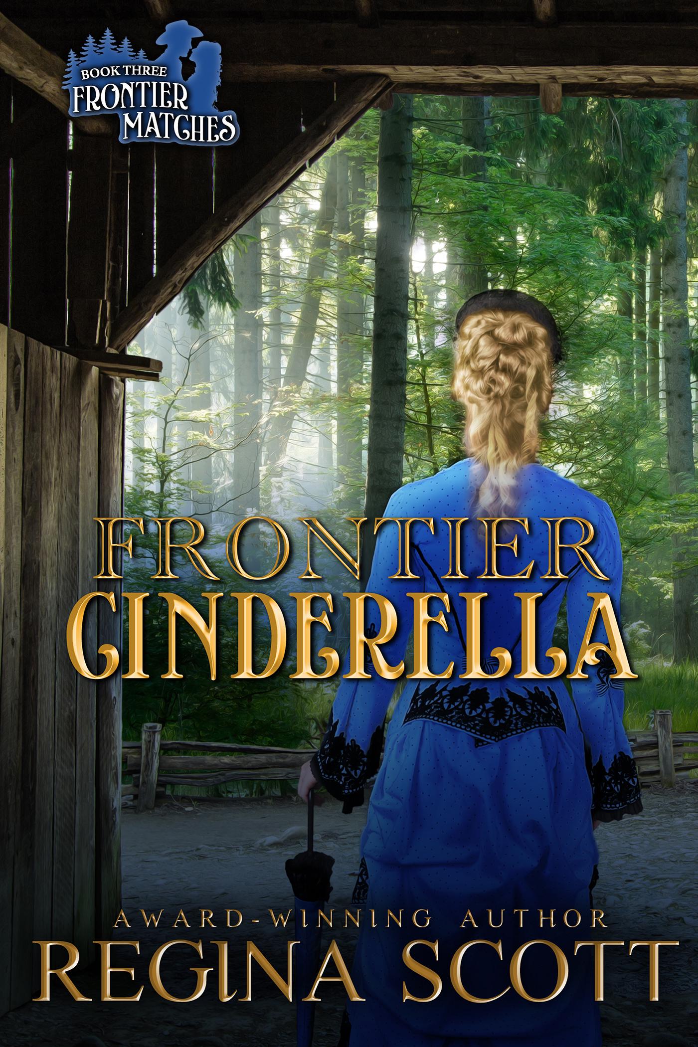 Frontier Cinderella