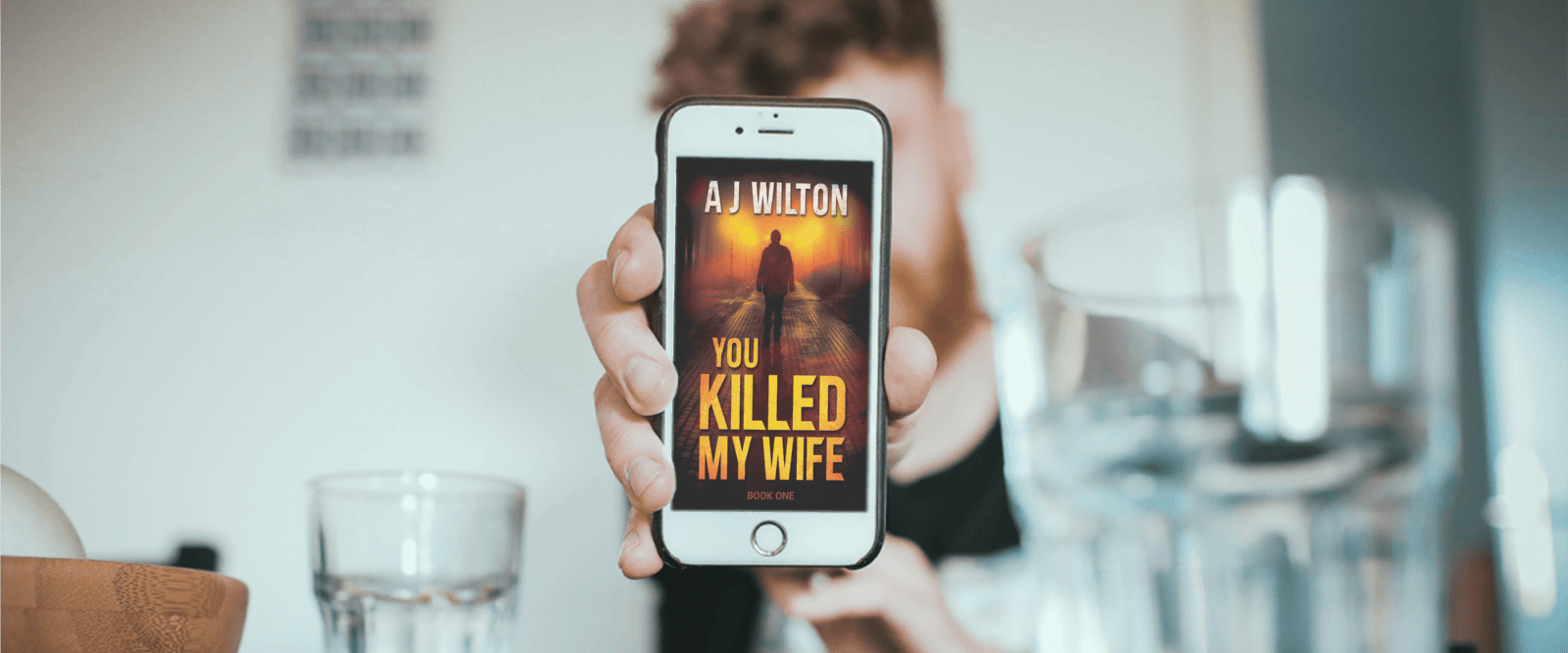 You Killed My Wife by A J Wilton