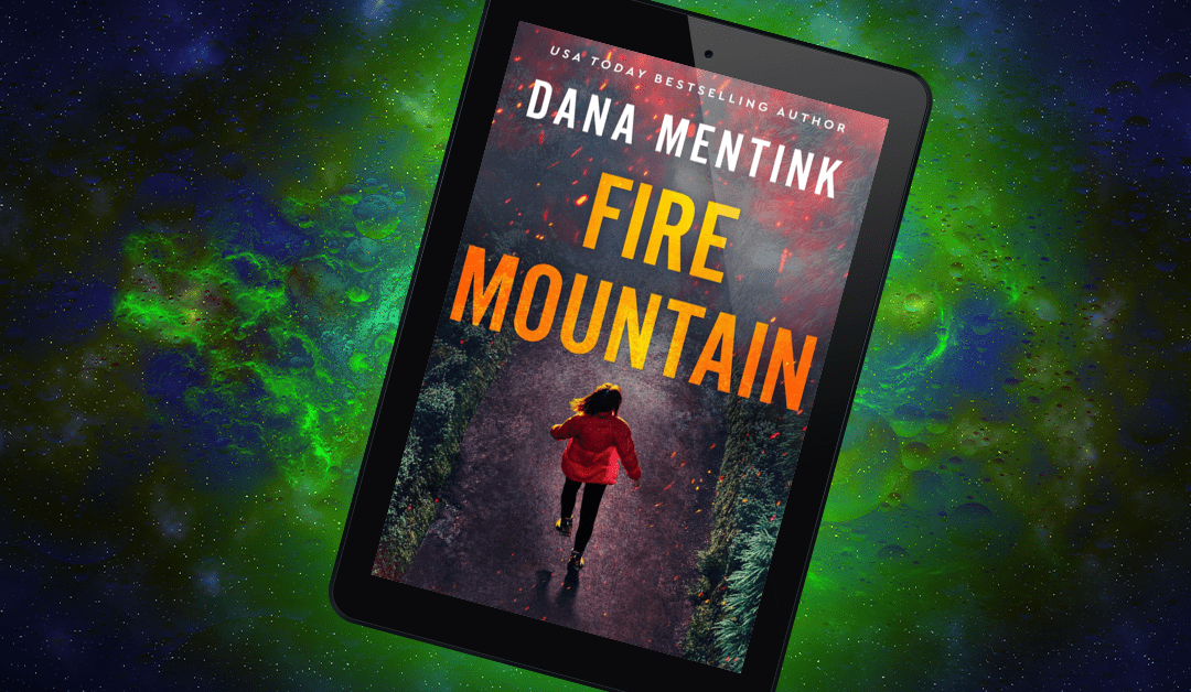 Fire Mountain by Dana Mentink
