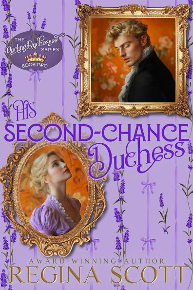 His Second-Chance Duchess by Regina Scott